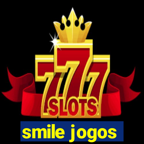 smile jogos